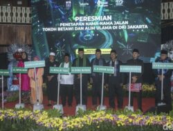 Pakai Nama Tokoh Betawi, Anies Baswedan Telah Resmi Mengganti 22 Nama Jalan di Jakarta